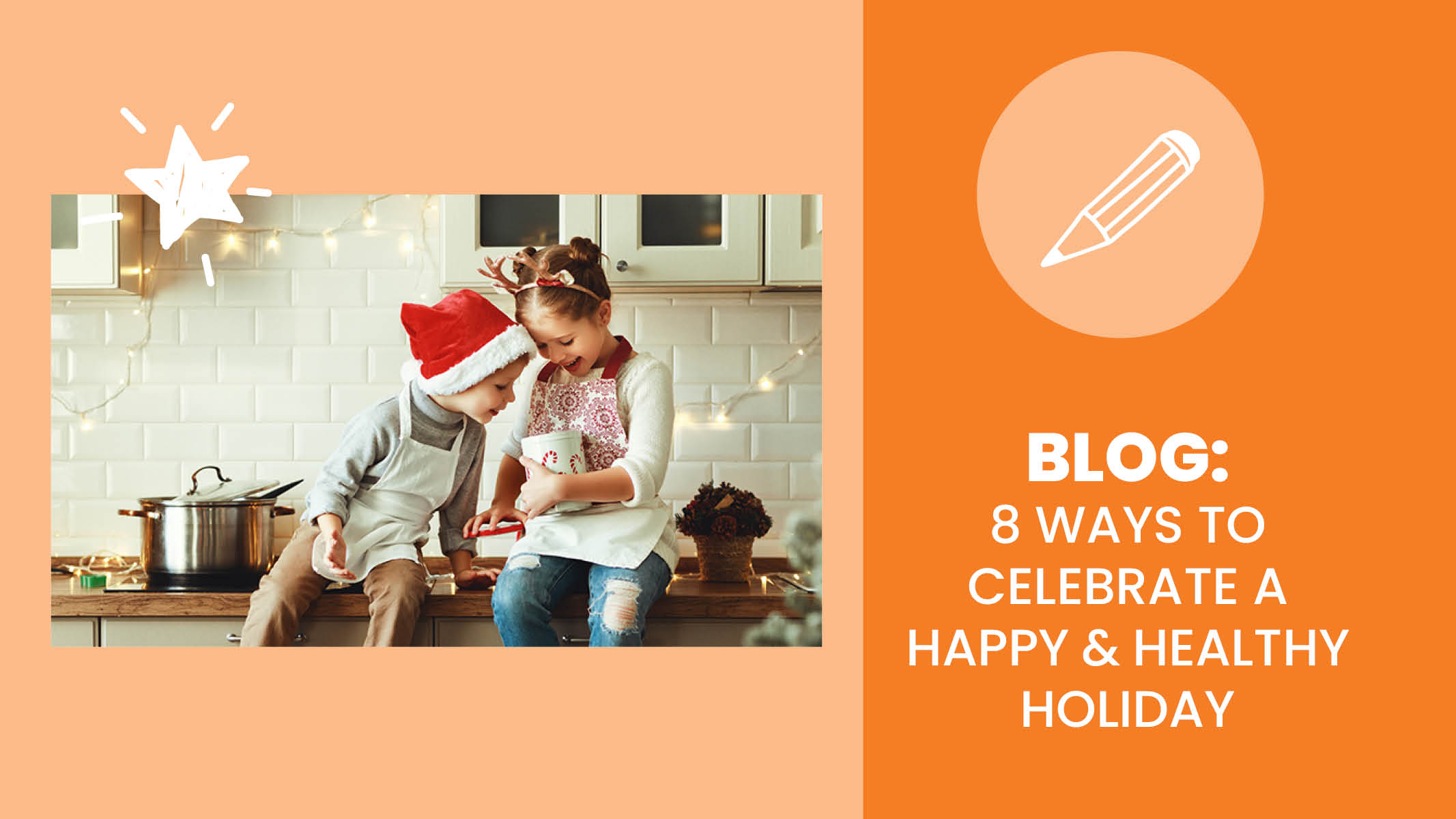 8 Ways to Celebrate a Happy and Healthy Holiday | Sanford fit