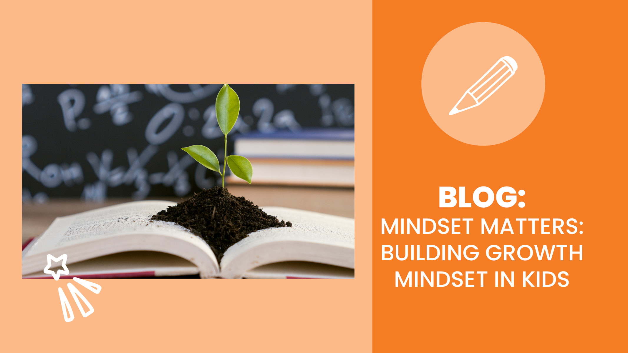 Small plant grows out of a book in a classroom to represent a growth mindset