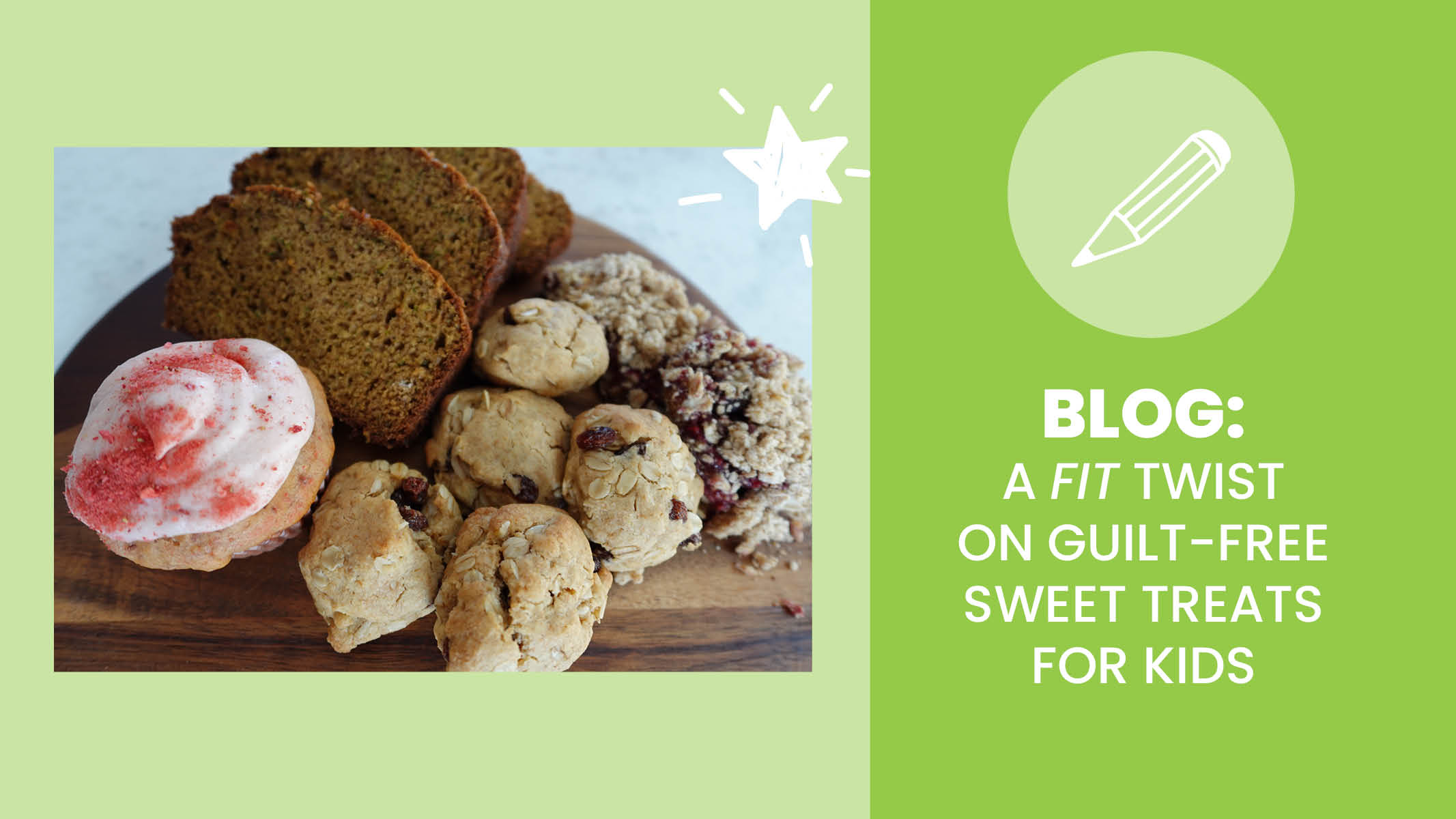 A fit Twist on Guilt-Free Sweet Treats for Kids - Sanford fit