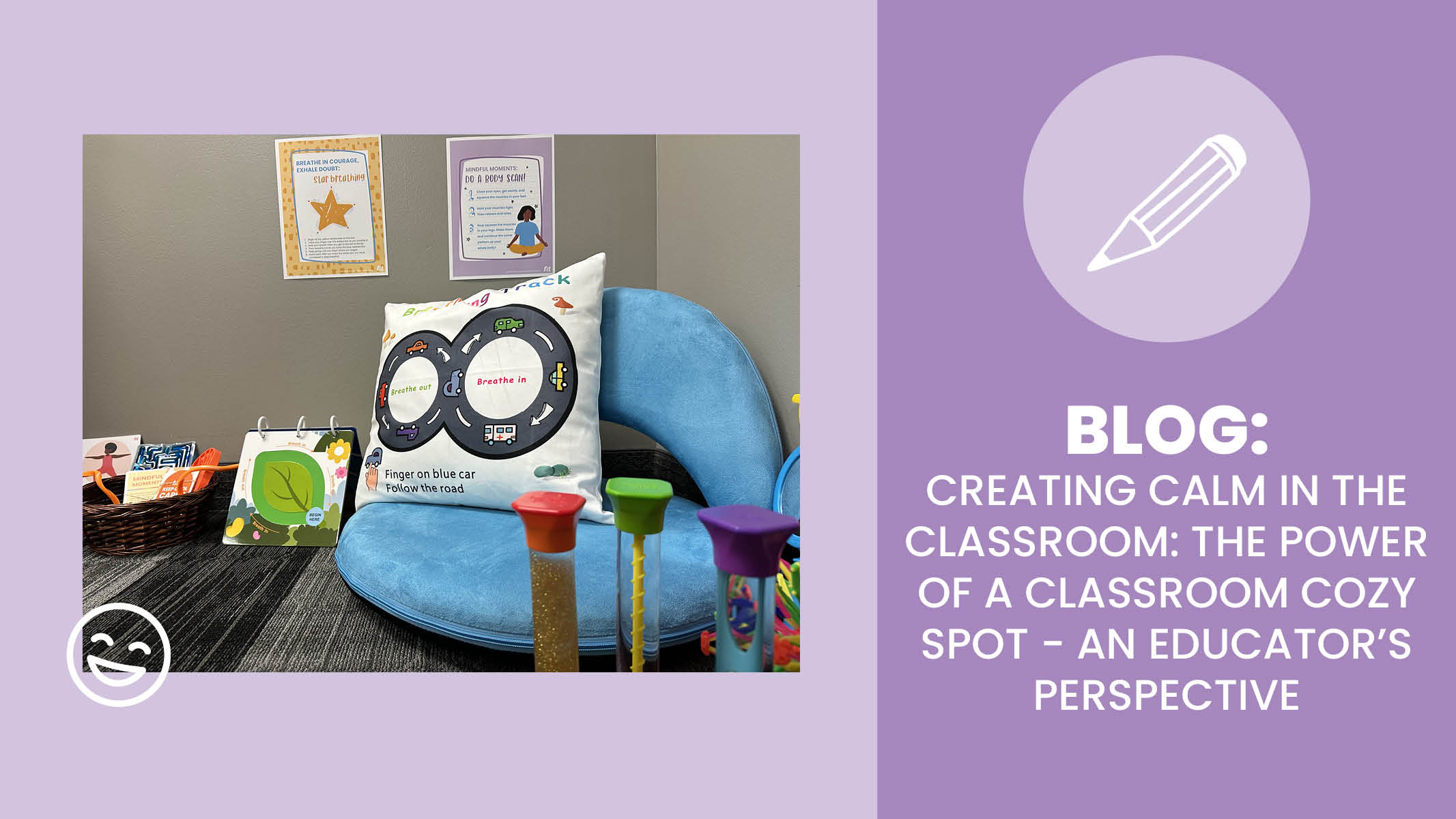 Creating Calm in The Classroom: The Power of a Classroom Cozy Spot - Sanford Fit