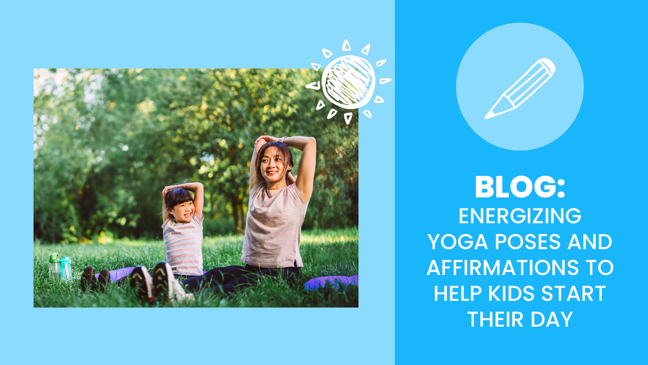 Energizing Yoga Poses and Affirmations to Help Kids Start Their Day - Sanford fit