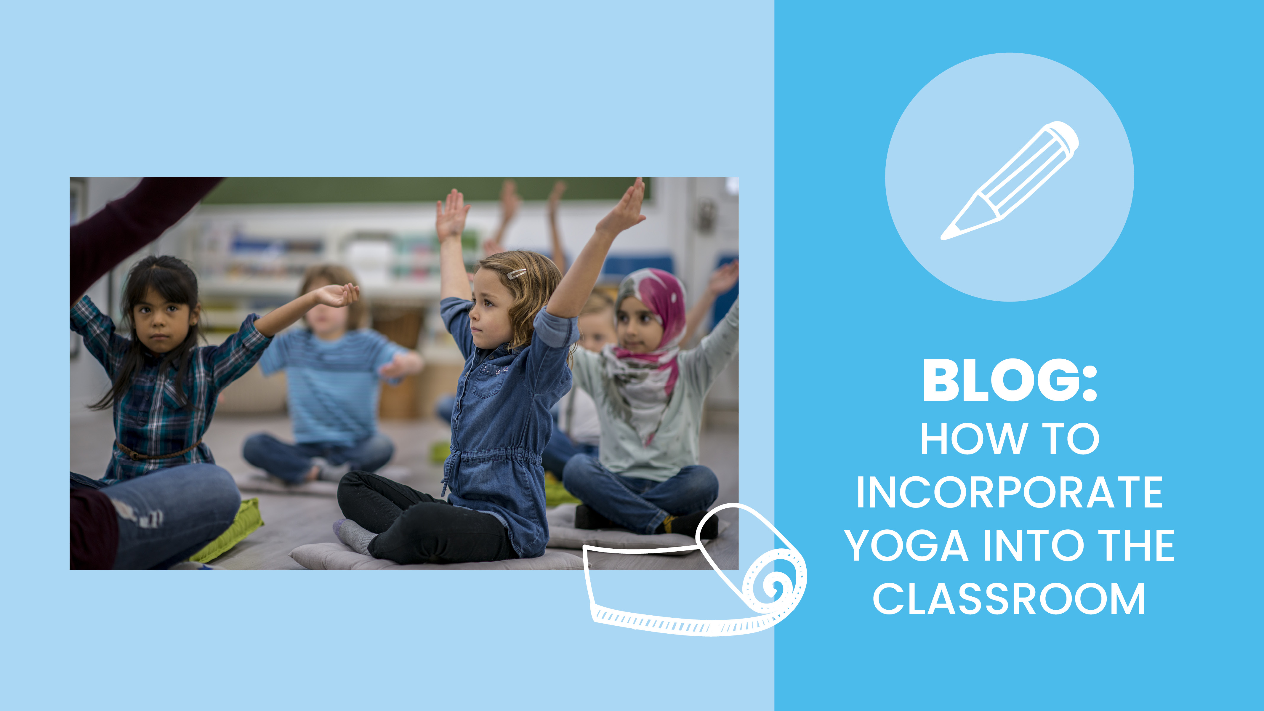 How to Incorporate Yoga Into the Classroom