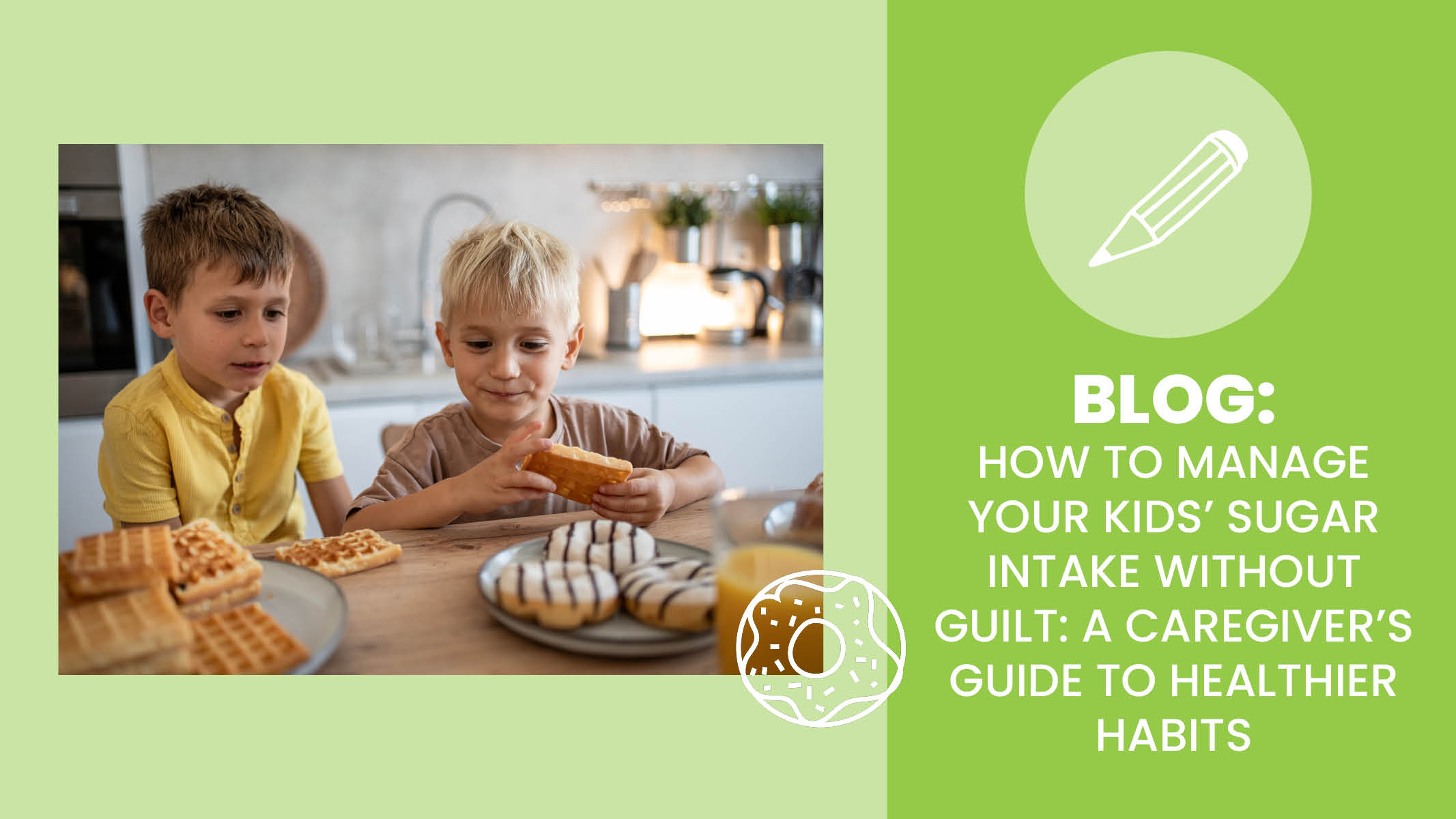 How to Manage Your Kids' Sugar Intake Without Guilt - Sanford fit
