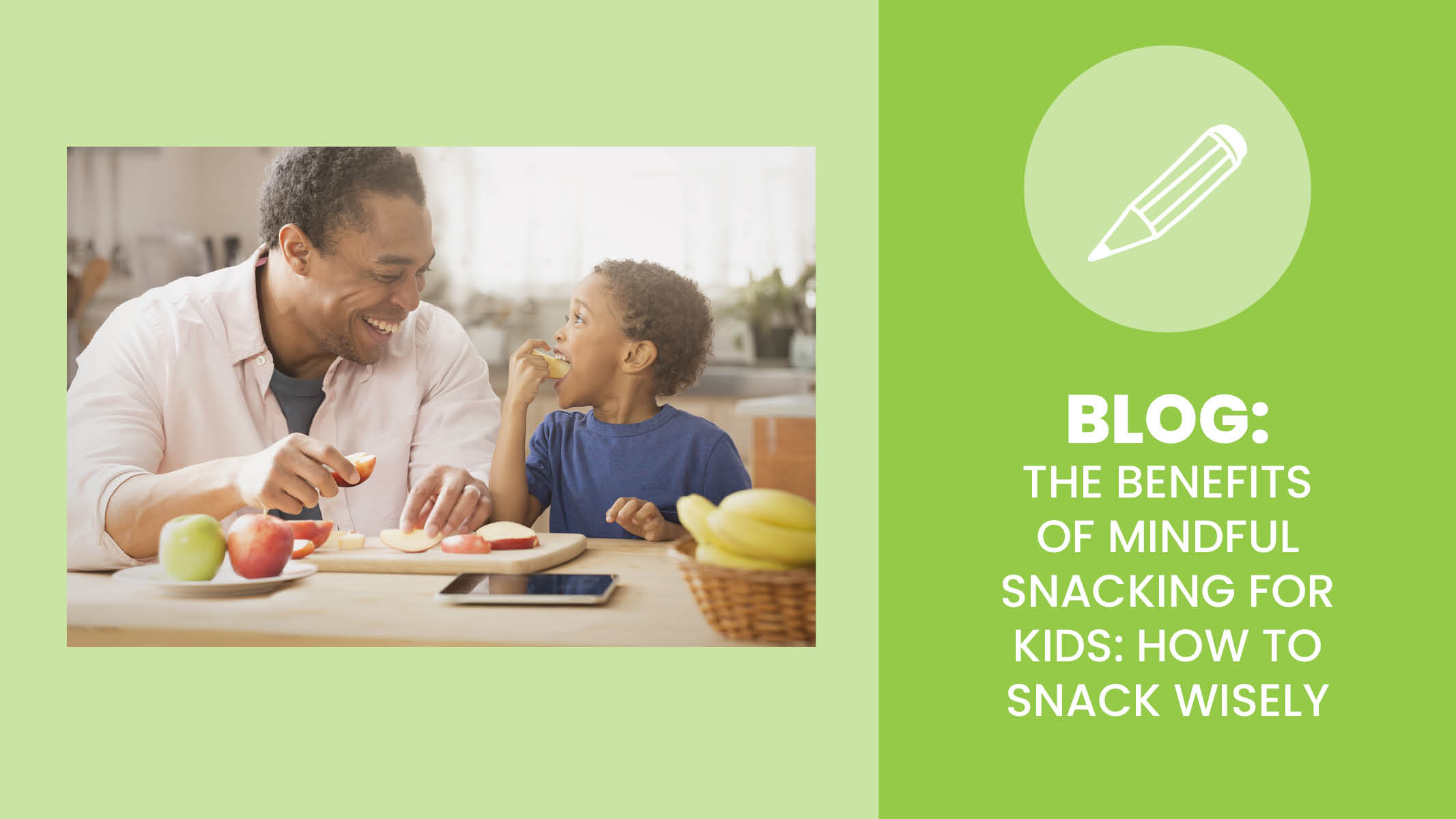 The Benefits of Mindful Snacking for Kids - Sanford fit