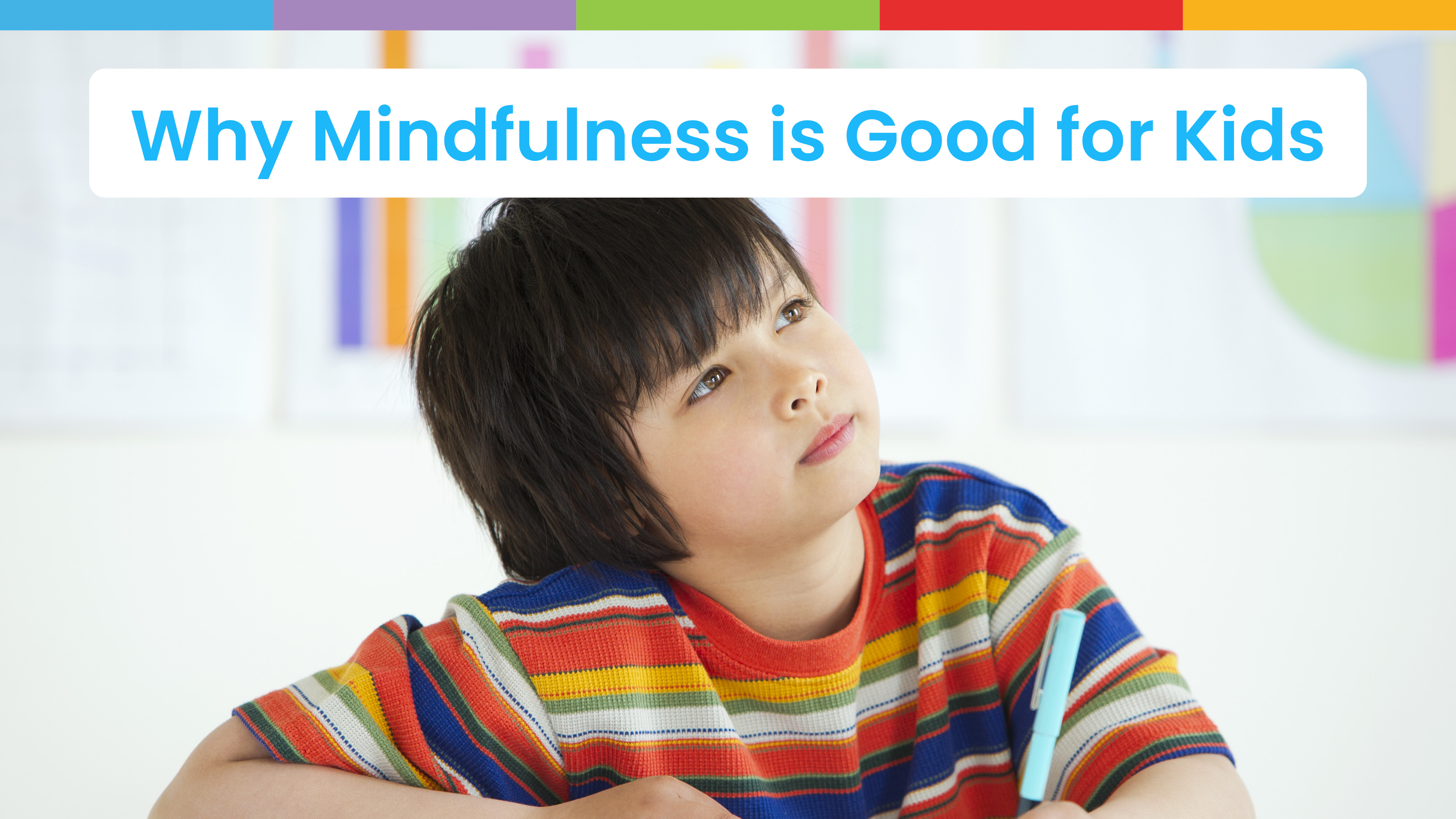 Why Mindfulness is Good for Kids | Sanford Fit